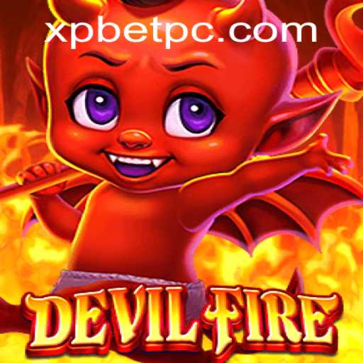 The Thrilling World of DevilFire: A Detailed Introduction to XP Bet
